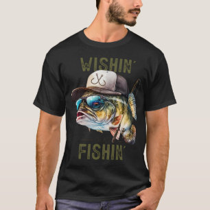 ICH WÜNSCHTE, ICH WÜRDE FISCHEN T-Shirt