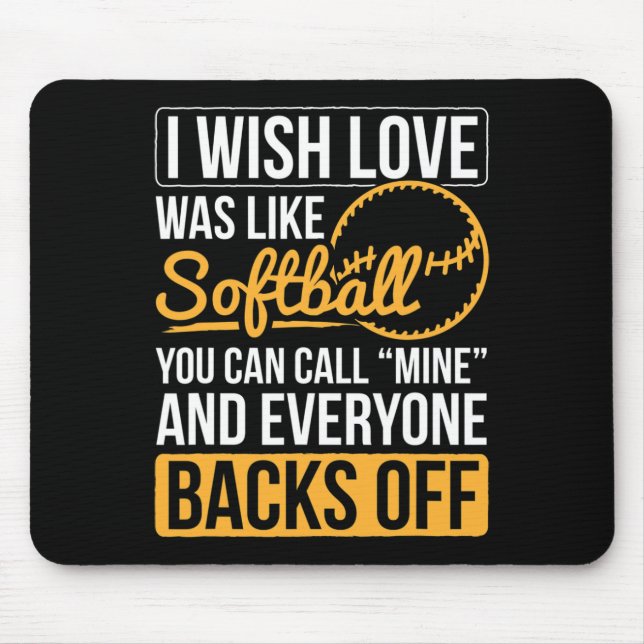Ich wünschte, Liebe wäre wie Softll Softll Player  Mousepad (Vorne)