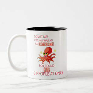 Ich wünschte mir, ich wäre ein Oktopus, um zu sc Zweifarbige Tasse