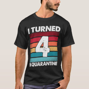 Ich wurde 4 in Quarantäne 2020 4 Jahre alt 4. Gebu T-Shirt