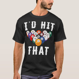Ich würde auf den Billardbillard des Schwimmballs T-Shirt