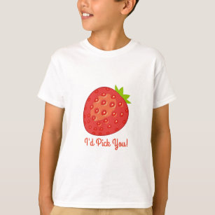 "Ich würde auswählen Sie!" Erdbeere T-Shirt