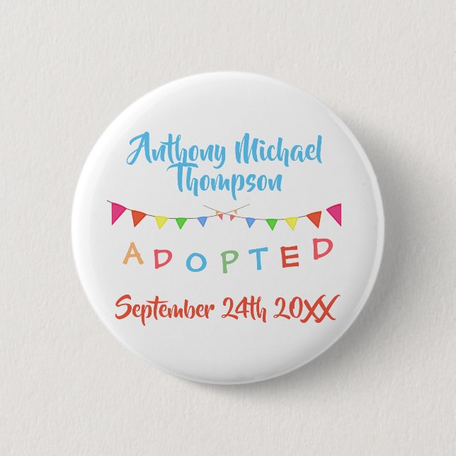 Ich wurde Banners Individuelle Name Adoptiert Button (Vorderseite)