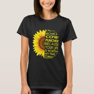 Ich wurde Cow Puncher Sonnenblume T-Shirt