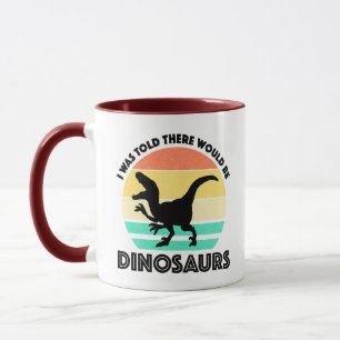 Ich wurde darauf hingewiesen, dass es Dinosaurier  Tasse