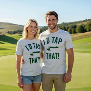 Ich würde das antippen! Lustiger Golf-Wortwitz T-Shirt