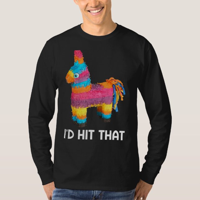 Ich würde das mexikanische Party Pinata Cinco de M T-Shirt (Vorderseite)