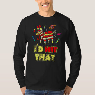 Ich würde das Pinata Ideas Kostüm für Cinco de Ma  T-Shirt