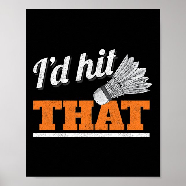 Ich würde das Shuttle Birdie Badminton treffen Poster (Vorne)