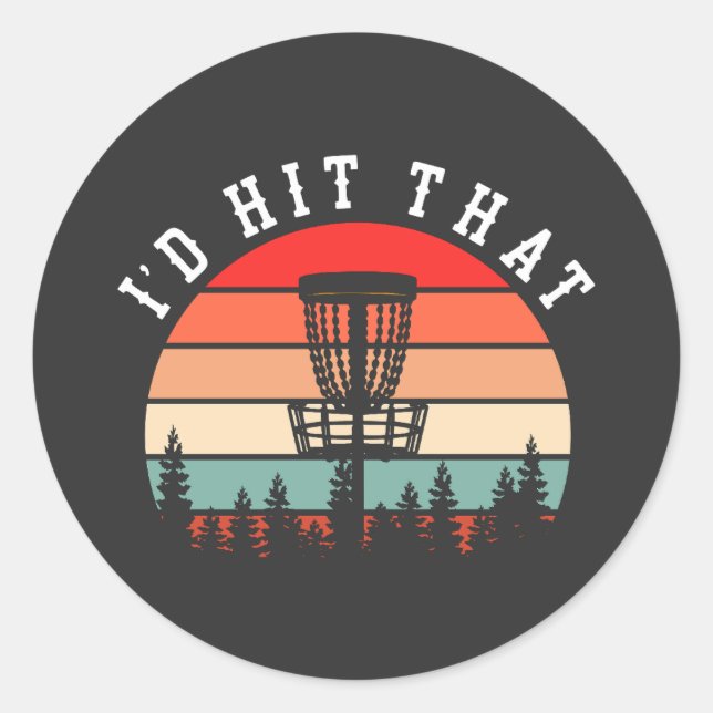 Ich würde das treffen | Funny Retro Disk Golf Runder Aufkleber (Vorderseite)