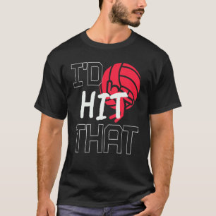 Ich würde das Volleyball Zitat Beach Volleyball Pl T-Shirt