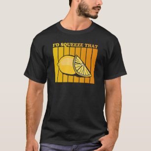 Ich würde das Zitat für eine Limonade zusammenpres T-Shirt