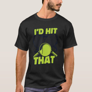 Ich würde den Beruflichen Tennistrainer treffen T-Shirt