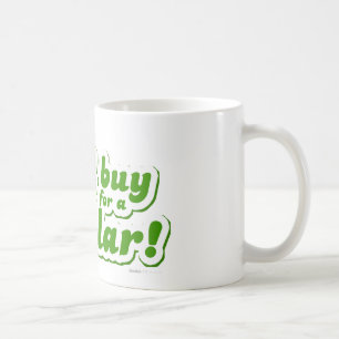 Ich würde den für einen Dollar - Film-lustigen Tasse