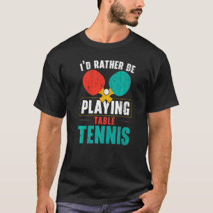 Ich würde den Ping Pong Master Tischtennis Player T-Shirt