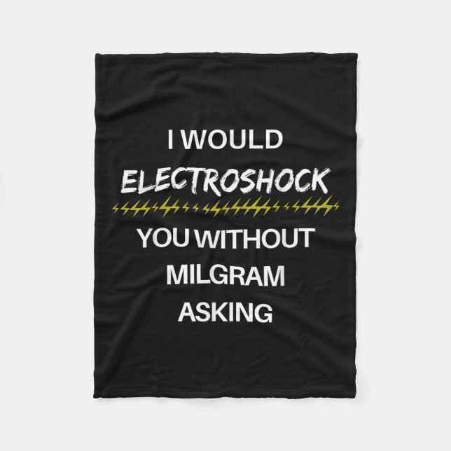 Ich würde dich Elektroschock machen, ohne dass Mil Fleecedecke (Vorderseite)
