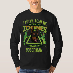 Ich würde dich vor Zombies drängen, um mein Tun Re T-Shirt