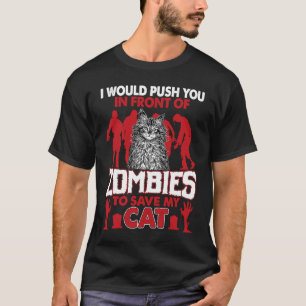 Ich würde dich Zombies vor die Nase setzen, um mei T-Shirt
