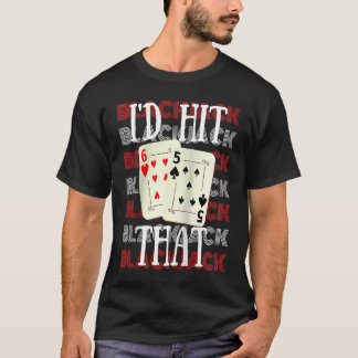 Ich würde diesen 21 Casino Glücksspiel Blackjack R T-Shirt