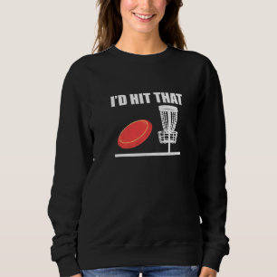 Ich würde diesen Golfplatz treffen Sweatshirt