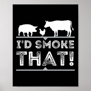 Ich würde diesen lustigen BBQ-Raucher-Barbecue-Pit Poster