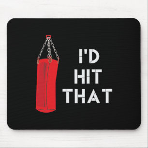 Ich würde diesen lustigen Kampfsport-Boxhandschuh- Mousepad