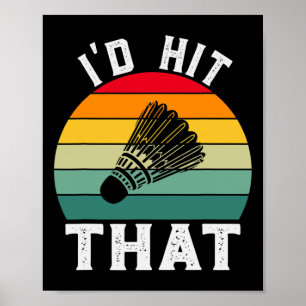 Ich würde diesen lustigen Vintagen Badminton treff Poster