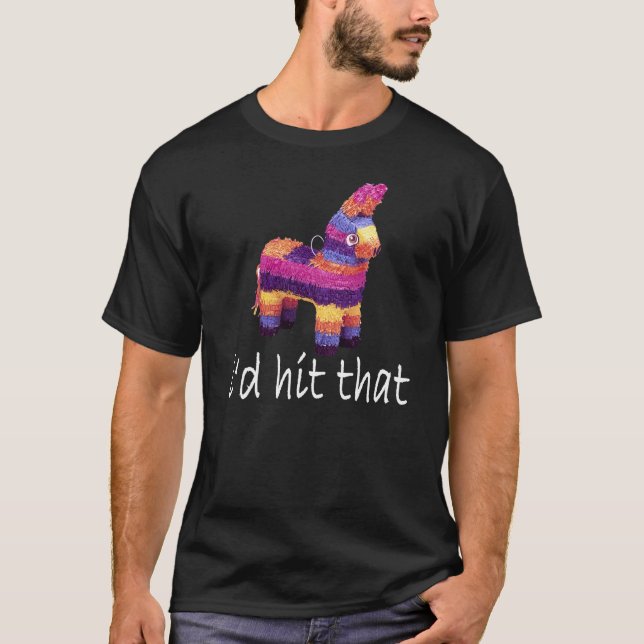Ich würde diesen Pinata T-Shirts.png schlagen T-Shirt (Vorderseite)