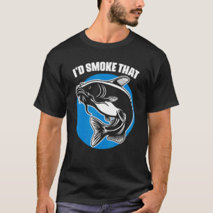 Ich würde diesen Wels für einen Räucherfisch angel T-Shirt
