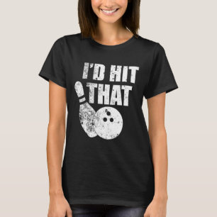 Ich würde dieses lustige Bowling-Zitat für Bowler T-Shirt