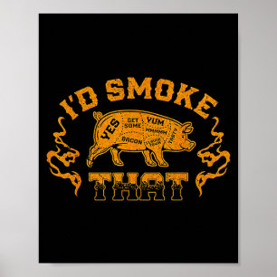 Ich würde dieses Schweinegrill-BBQ-Fleisch rauchen Poster