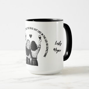 Ich würde dir ein lustiges Zitat der beste Freundi Tasse