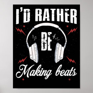Ich würde eher Beats Music Producer machen Poster