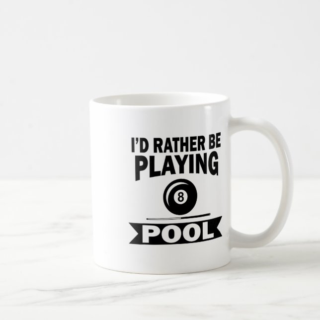 Ich würde eher Billard Billard Pool Pla spielen Kaffeetasse (Rechts)
