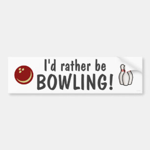 Ich würde eher Bowling sein! Autoaufkleber
