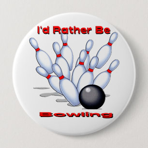 Ich würde eher Bowling sein Button