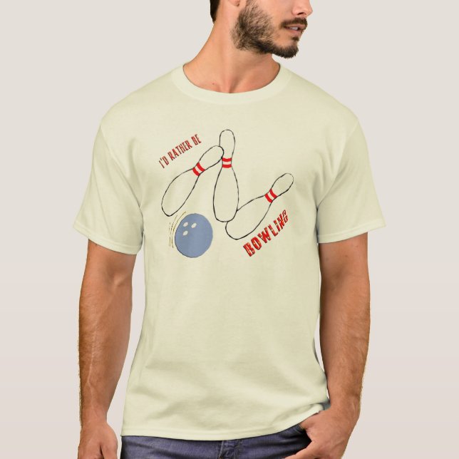 Ich würde eher Bowling sein T-Shirt (Vorderseite)