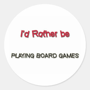 Ich würde eher Brettspiele spielen Runder Aufkleber