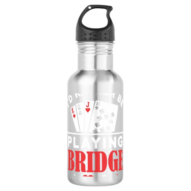 Ich würde eher Bridge spielen Edelstahlflasche (Vorderseite)