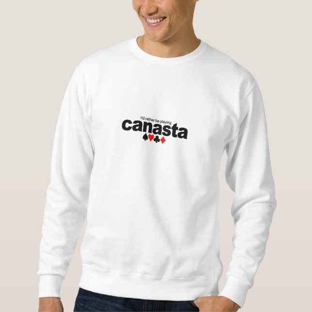 Ich würde eher das Canasta-Shirt spielen - wählen  Sweatshirt (Vorderseite)