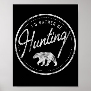 Ich würde eher die Jagd Bären Retro Stil verblasst Poster
