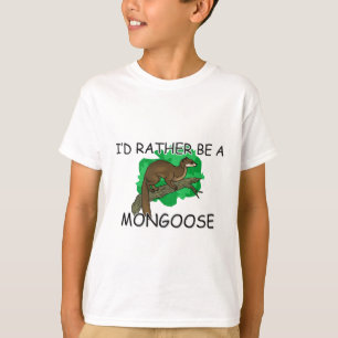Ich würde eher ein Mungo sein T-Shirt