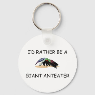 Ich würde eher ein riesiger Anteater sein Schlüsselanhänger