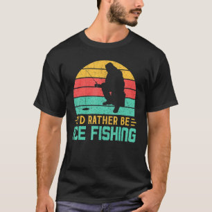 Ich würde eher Eisfischen Vintagen Retro-Fisch sei T-Shirt