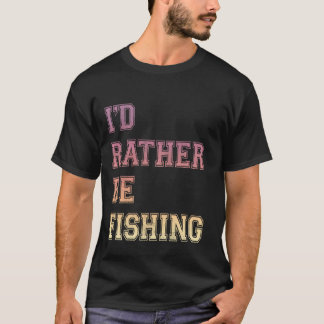 Ich würde eher Fischliebhaber sein, die Fischen be T-Shirt