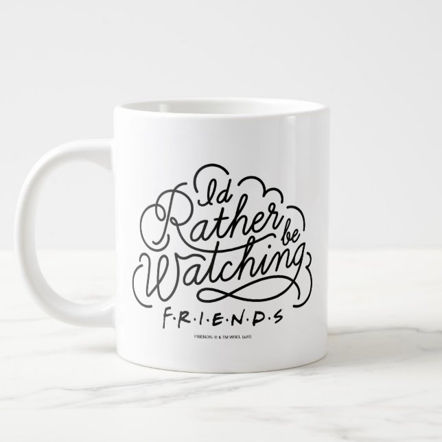 Ich würde eher FRIENDS™ Script 2 gucken Jumbo-Tasse (Links)