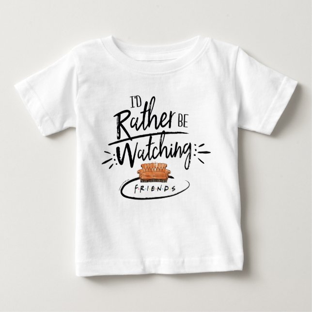Ich würde eher FRIENDS™ sehen Baby T-shirt (Vorderseite)