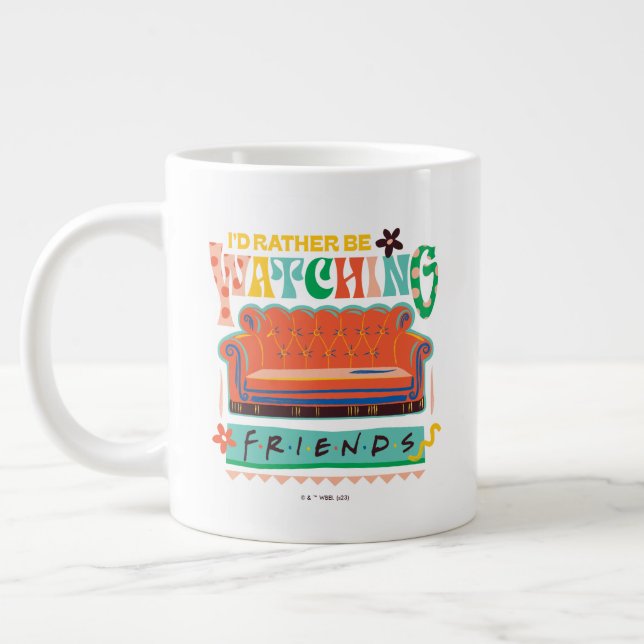 Ich würde eher FRIENDS™ Vibrant Grapic beobachten Jumbo-Tasse (Links)