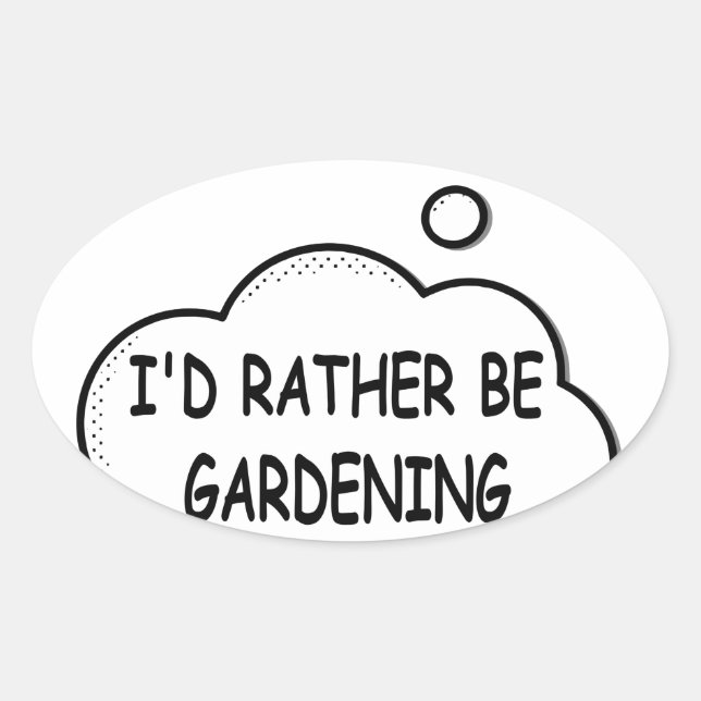 Ich würde eher Gartenarbeit machen Ovaler Aufkleber (Vorderseite)