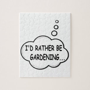 Ich würde eher Gartenarbeit machen Puzzle